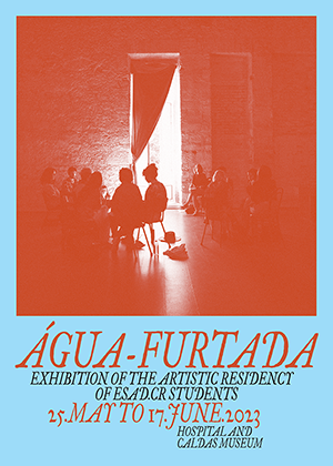 Exhibition Água-furtada