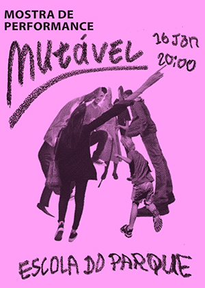 Mostra de Performance – Mutável