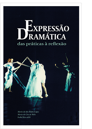 Expressão Dramática das práticas à reflexão