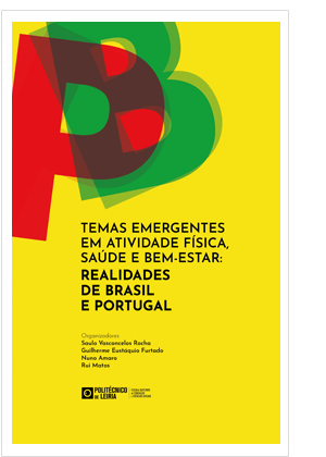 Temas Emergentes em Atividade Física, Saúde e Bem-Estar:Realidades de Brasil e Portugal