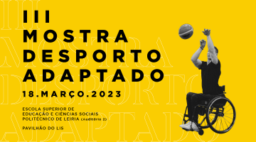 18 de março | 9h00 – 17h30 | Auditório 2 – ESECS | Pavilhão Lis