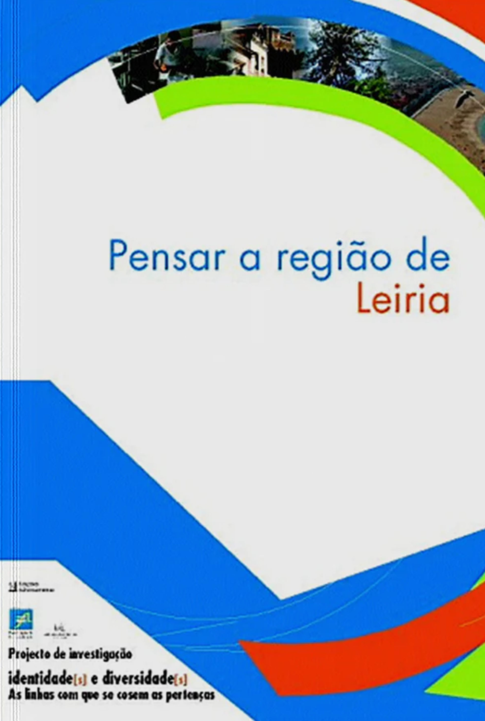 Pensar a Região de Leiria