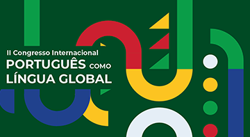 2.º Congresso Internacional<strong> Português como Língua Global</strong> – 19-20 janeiro de 2027