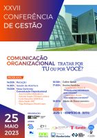 <br>XXVII Conferência de Gestão – Comunicação organizacional: Tratar por TU ou por VOCÊ?